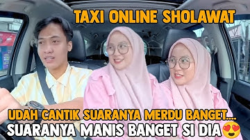 PRANK TAXI SHOLAWAT & NGAJI❗BIDADARI DATANG DARI LANGIT 😍