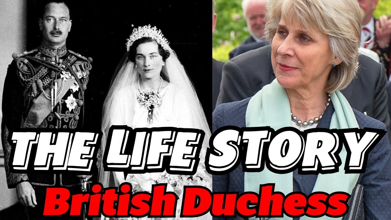 The life story of the British Duchess