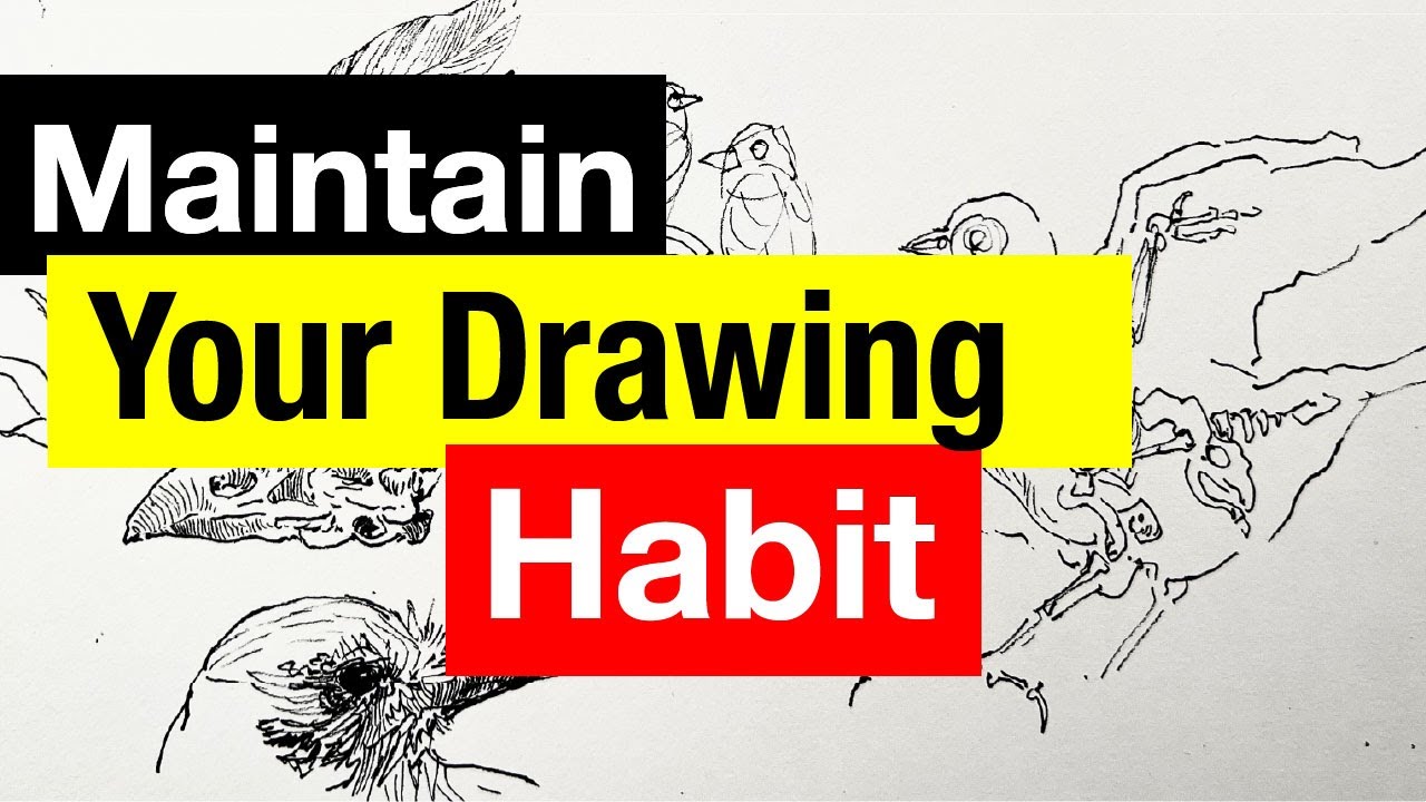 How to Keep Drawing Consistently  (The Approach I Use), on YouTube