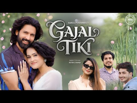 Gajal Tiki - Pratap Das | Annu Chaudhary | Saroj Pokharel | Deepak | Bibika | New Nepali Song