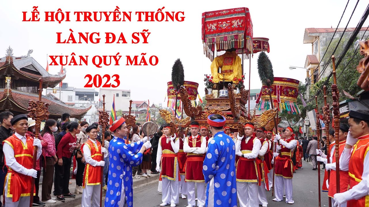 LỄ HỘI TRUYỀN THỐNG LÀNG ĐA SỸ 2023 HD