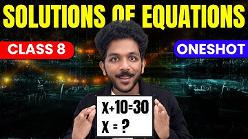 Class 8 Maths | Solutions Of Equations / സമവാക്യപരിഹാരം | Full Chapter | Exam Winner