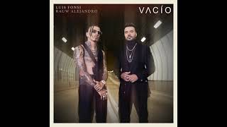 Luis Fonsi \u0026 Rauw Alejandro: Vacío