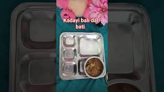 kadayi Bali dal bati recipe trending viral shortsvideo