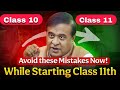 Starting Hs 1st year ? Don't do these mistakes এইবোৰ ভুল নকৰিবা যদি লাগে 90%+ ASSEB/ Ahsec class11th