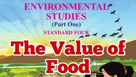 EVS 1 | The Value of Food | Std 4 | Maharashtra State Board