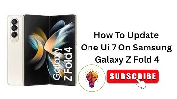 How to Update One UI 7 on Samsung Galaxy Z Fold 4