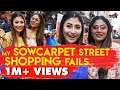 My Sowcarpet Street Shopping Fails🛍👜🛒 ft. Sunita and Shalini | Sunita Xpress
