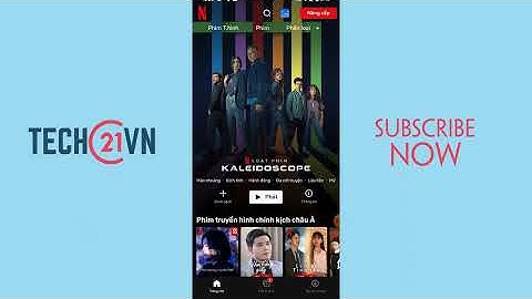 Hướng dẫn sử dụng netflix