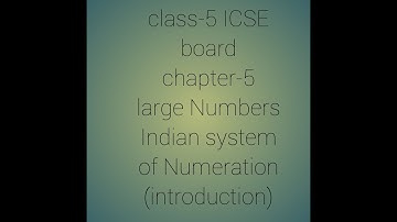 ICSE board ,class -5 chapter-1 Large Number Indian system of Numeration (introduction)