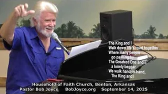 Pastor Bob Joyce - Song Service (September 14, 2025) Household of Faith Church, Benton, Arkansas
