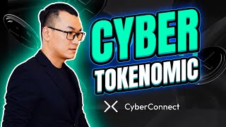 CYBER - CYBER CONNECT Tokenomic | Lê Duy Crypto Man