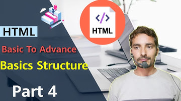 Basic Structure of HTML | HTML basic to Advance | HTML full Course | Urdu & Hindi | Part 4