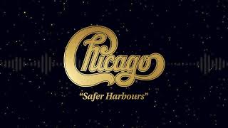 Chicago - &quot;Safer Harbours&quot; [Visualizer]