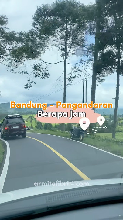 BANDUNG PANGANDARAN BERAPA JAM #bandung #pangandaran #shorts #shortsvideo #roadtrip #infowisata #fyp