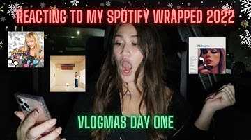 VLOGMAS DAY 1: REACTING TO MY SPOTIFY WRAPPED | Taylor Swift, Harry Styles.. and Hannah Montana?