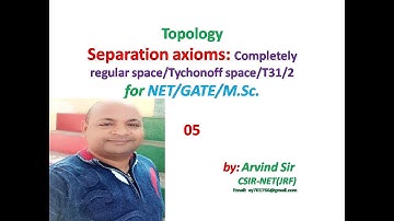 Completely regular space | Tychonoff space | Separation axioms | Topology | GATE | NET  |  5