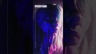 “Wicked Game” by NAJA OUT NOW🤫