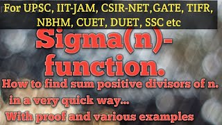 |Sigma(n) Function||How to find sum of positive divisors of n|| MODERN ALGEBRA ||LECTURE-1||PART-3||