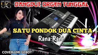 SATU PONDOK DUA CINTA - DANGDUT ORGEN TUNGGAL COVER UMI GEBOY