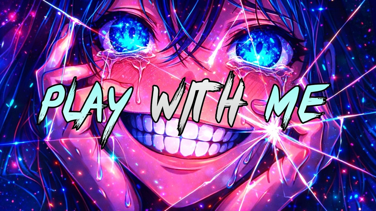 「Nightcore」Play With Me (Lyric Video)