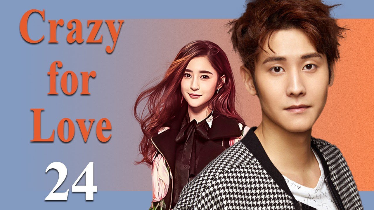 ENG SUB】EP 24 | Crazy for Love 💖 | 为爱痴狂 | Starring: Leon