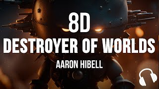 Destroyer of Worlds by Aaron Hibell | 💥Oppenheimer Soundtrack Rework in 8D Audio💥 |