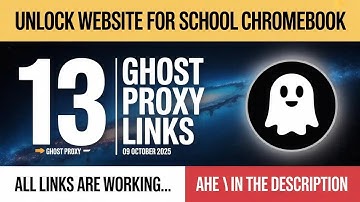 13 plus new Ghost proxy for School 2025 Unblock the website with new proxy