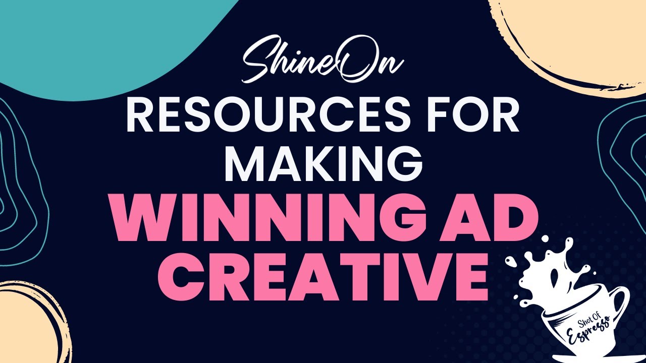 How to make Winning Ad Creatives: Free Resources and Guides for Ecommerce | Shot of Espresso