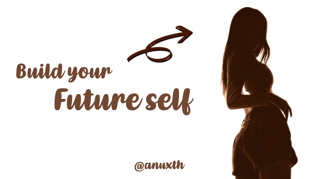 How to build your imaginary self in 2026!?
