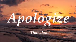 Timbaland  Apologize s Feat Onerepublic