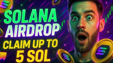 Solana Airdrop Explained: Claim 5 SOL in 2 Minutes | Full Airdrop Guide