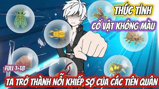 Thức Tỉnh Cổ Vật Không Màu, Ta Trở Thành Nỗi Khiếp Sợ Của Các Tiên Quân | MT VietSub screenshot 3