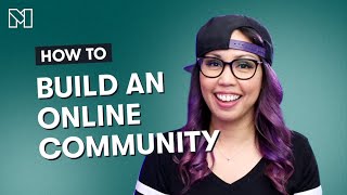 How To Build an Online Community