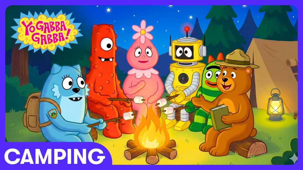 Yo Gabba Gabba - Kids Camping & Nature Fun! | WildBrain Play House
