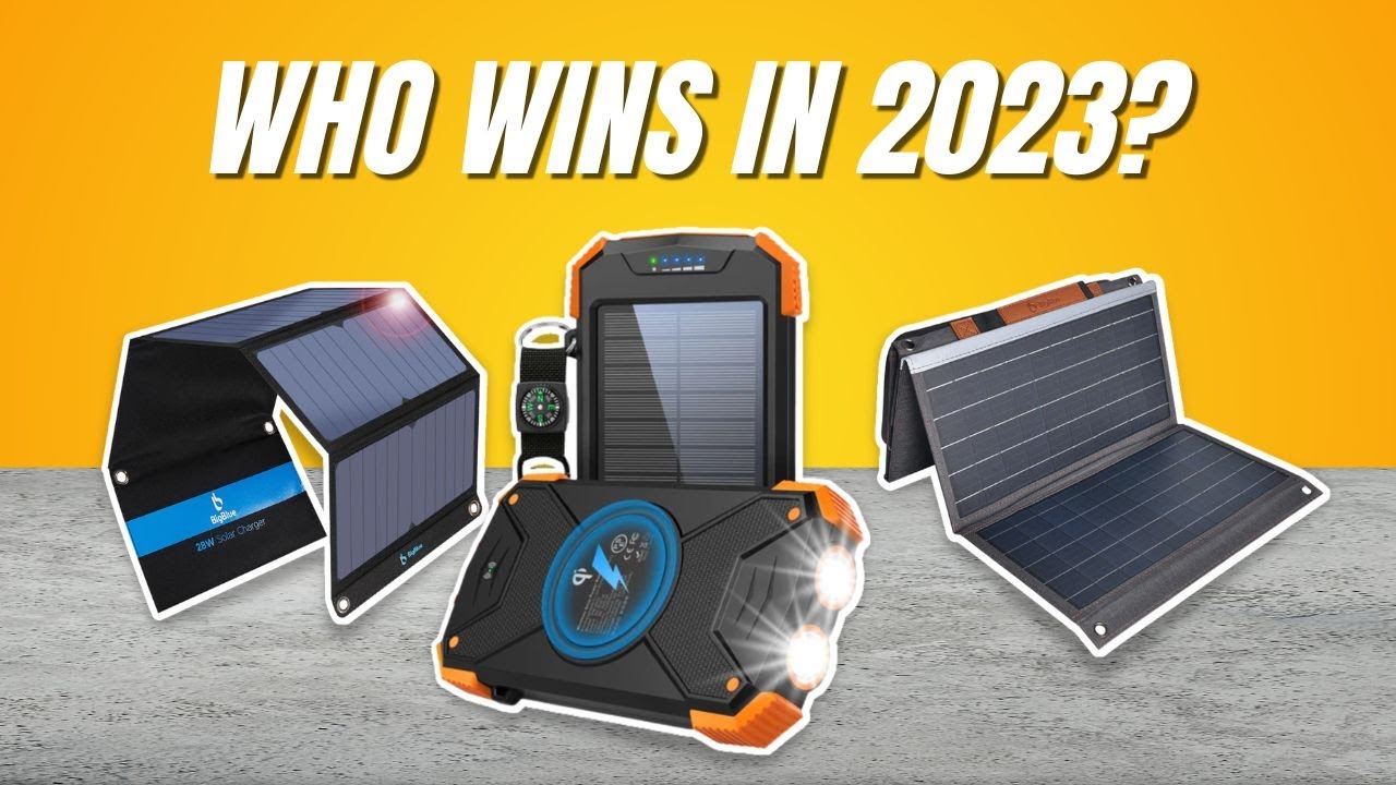 The Best Solar Chargers of 2023 Top Picks for Sustainable Power OntheGo YouTube