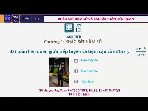 Video Bài toán liên quan tiếp tuyến và tiệm cận của đồ thị... - youtube