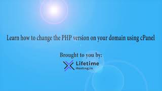 🔴 How to change the PHP version on your domain using cPanel with LifetimeHosting.in