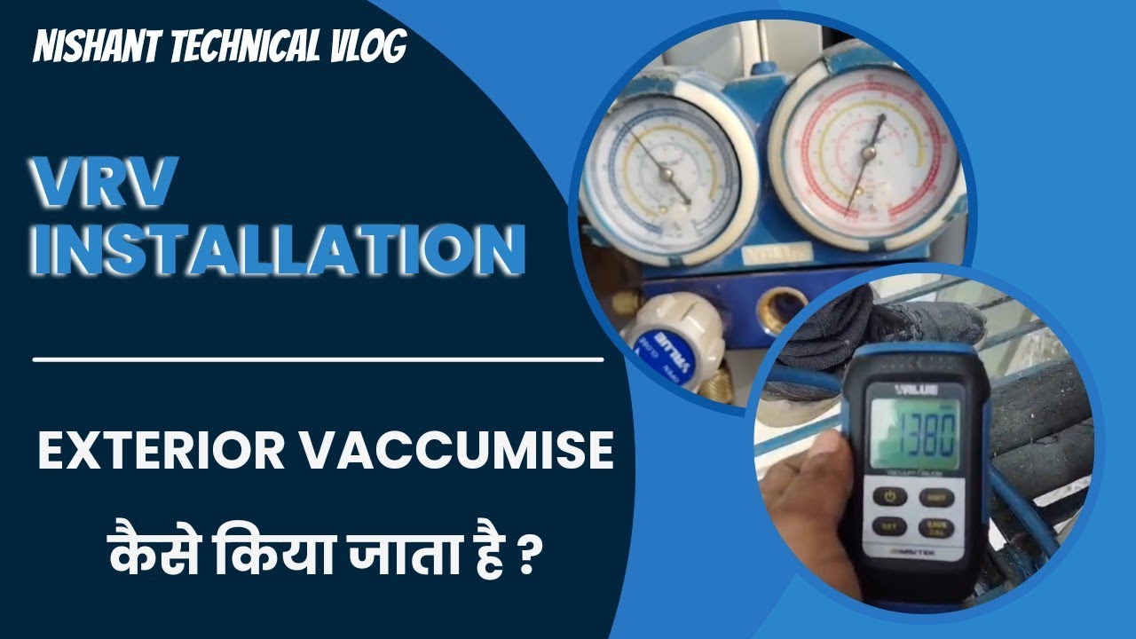 Vaccumise Kaise kare ? | VRV System Installation