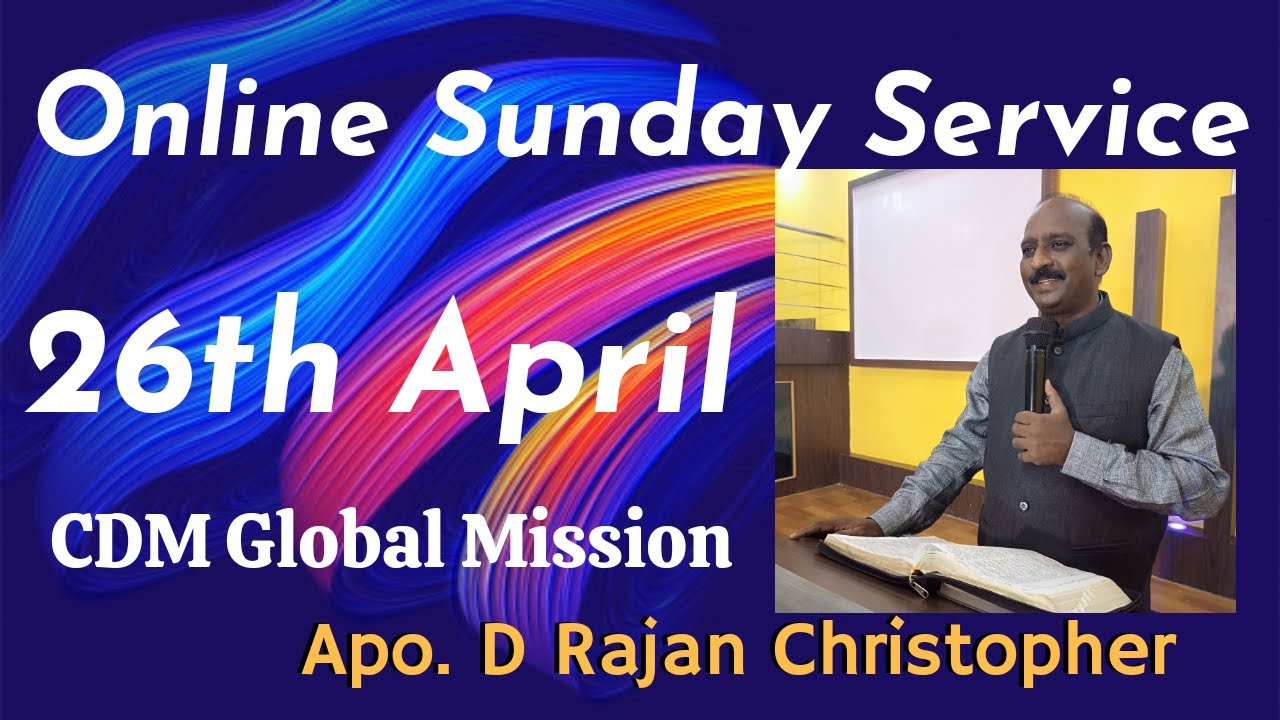 Online Sunday Service | CDM Global Mission | Apo Rajan Christopher ...