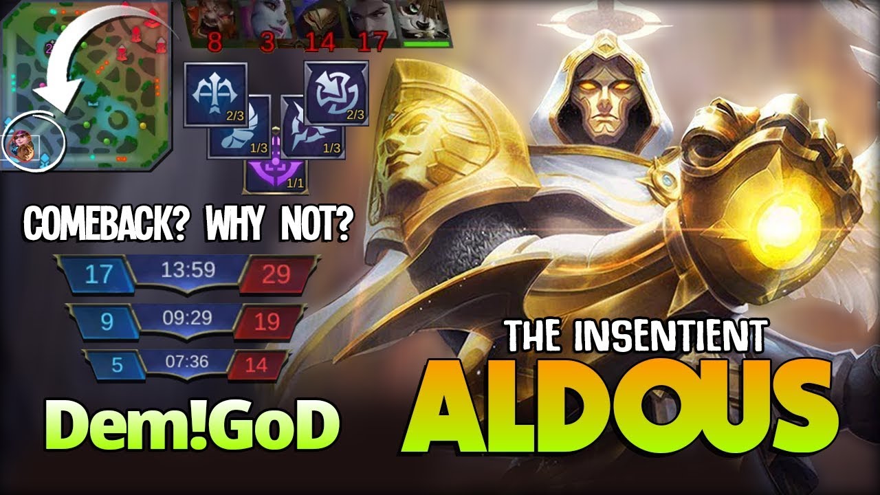 Aldous The Insentient Carry Team for Comeback? Let's Do It! Dem!GoD ...