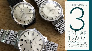 COMPARING 1960's VINTAGE OMEGA CONSTELLATION WATCHES - CASE MODELS 168.004, 168.010, and 168.018