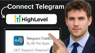 How To Connect Telegram In Gohighlevel
