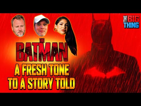 The Batman movie, a fresh tone to a story told.