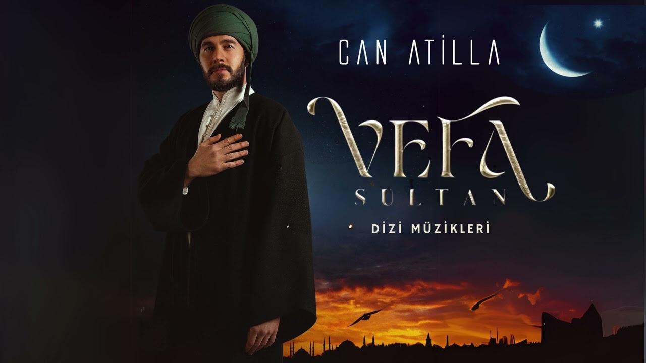 VEFA SULTAN DİZİ MÜZİKLERİ - MECZUP YARELİ