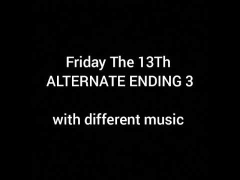 Recut & Rescored Alternate Ending 3 Friday the 13th Fanedit