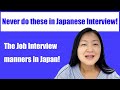 Never ever do these things during a japanese interview