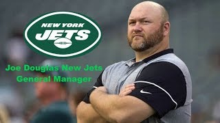 New York Jets Name Joe Douglas New GM Reaction