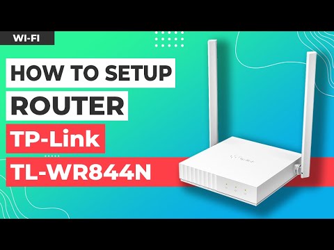 ✅ How to Setup TP-Link TL-WR844N