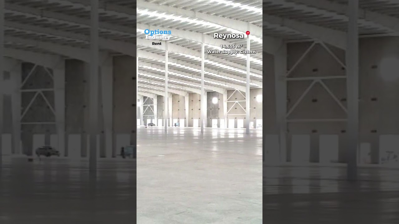 Industrial space for rent in Reynosa